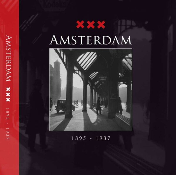 Amsterdam 1895-1937 Book - TERTIUS COLLECTION